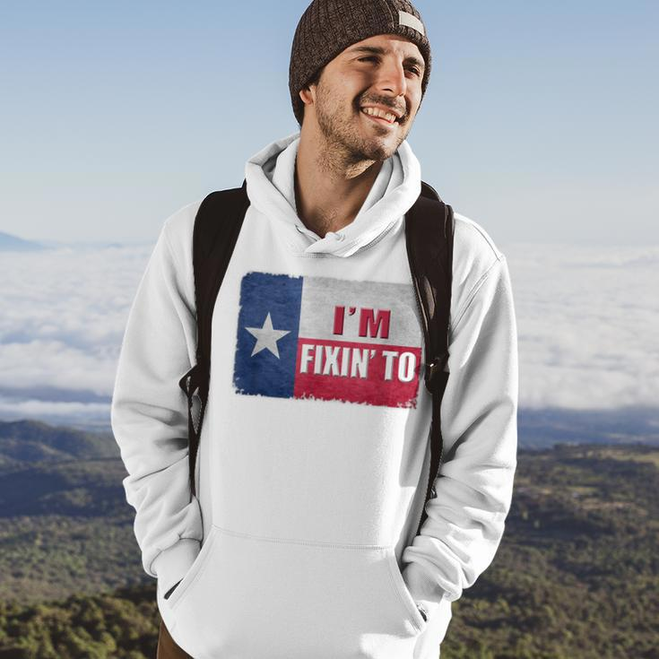 I'm Fixin' To State Of Texas Flag Slang Hoodie Lifestyle