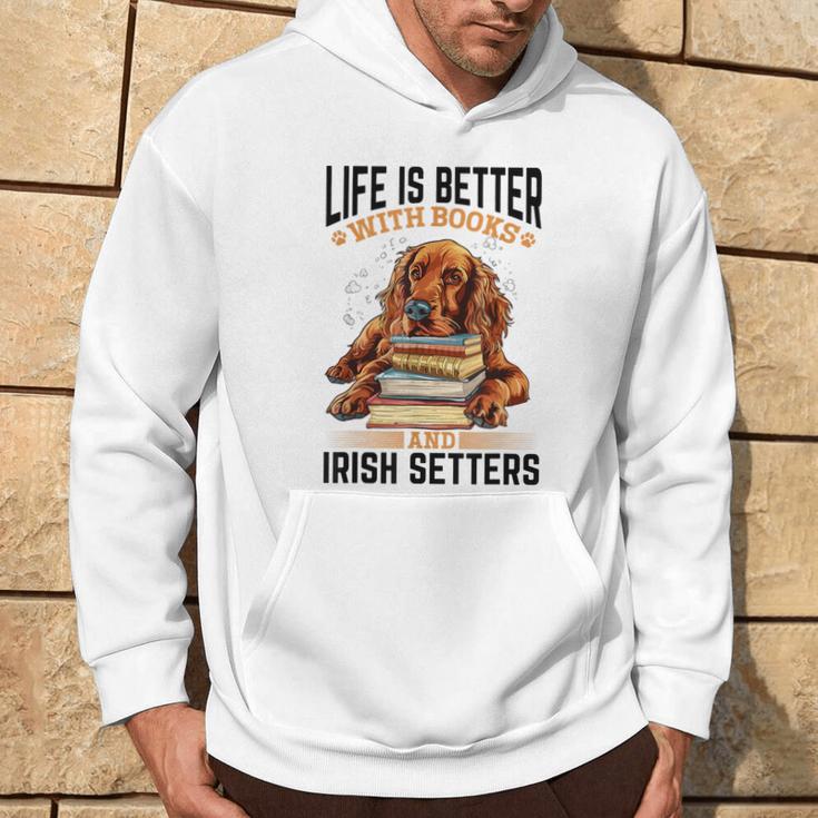 Irish Setter Hunderasse Das Leben Ist Besser Mit Büchern Und Irisch Hoodie Lebensstil