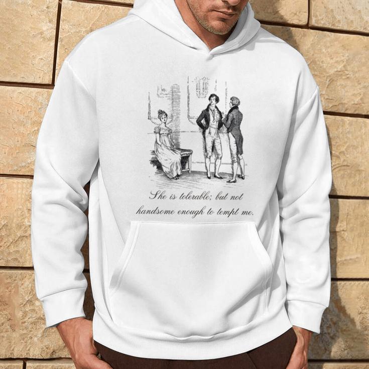 Jane Austen Pride And Prejudice She Is Tolerable Hoodie Lifestyle