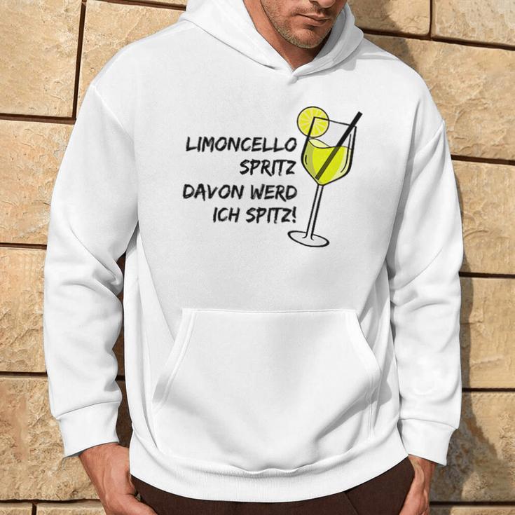 Limoncello Spritz Davon Werd Ich Spitz Lemon Love Trink Fan Hoodie Lebensstil