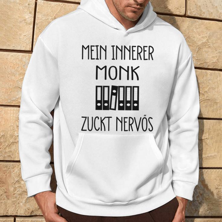 Mein Innerer Monk Zuckt Nervös Hoodie Lebensstil