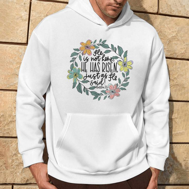 He Is Not Here He Has Risen Just As He Said Easter Christian Hoodie Lifestyle