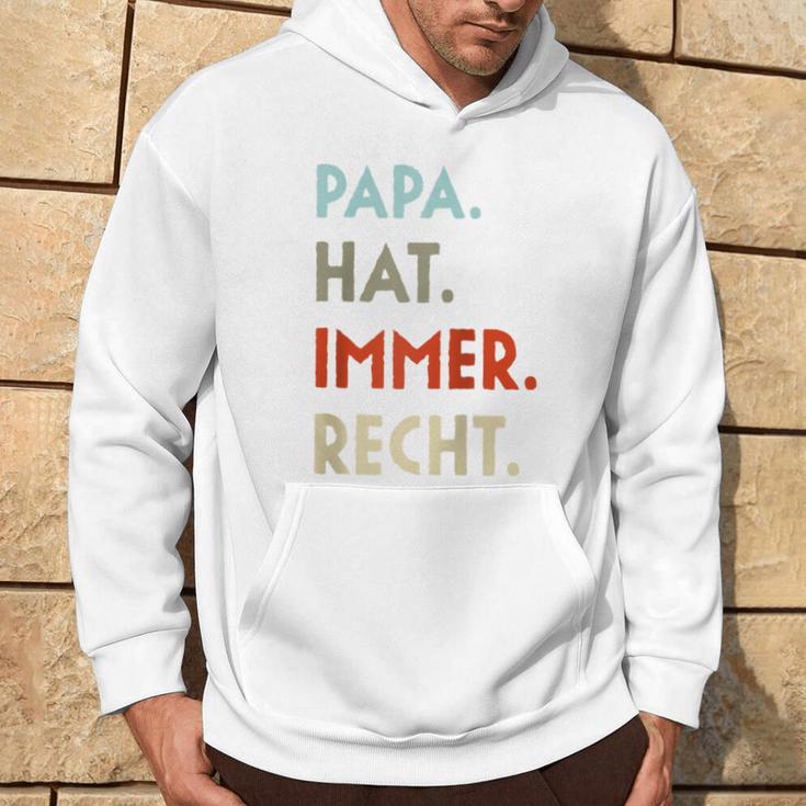 Papa Hat Immer Recht Lustige Idee Zumatertag Raglan Kapuzenpullover Lebensstil