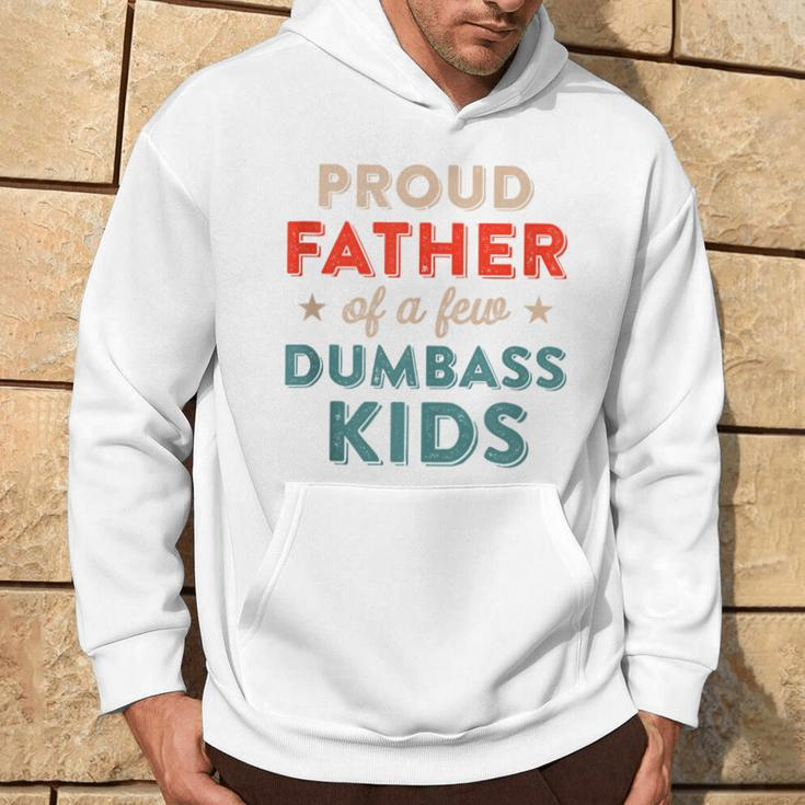 Proud Father Of Dumbass Kid Retro Dad For Fathers Day Hoodie Lifestyle