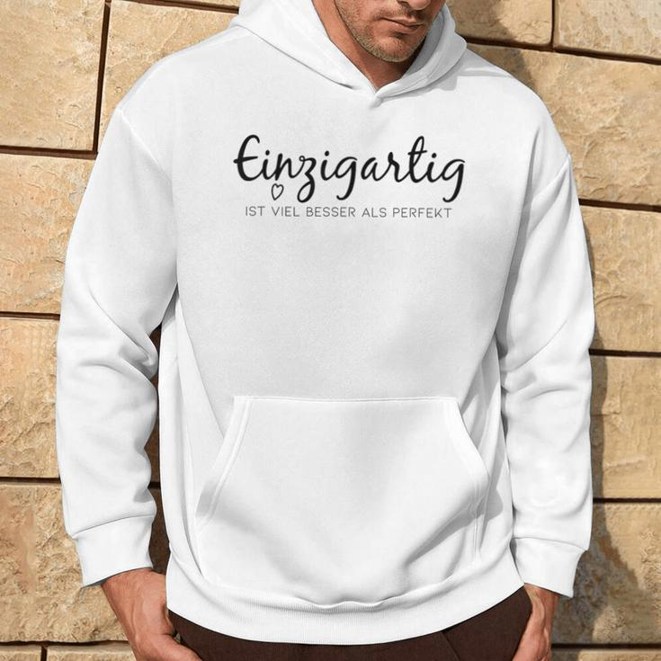Unique Is Much Better Than A Perfect Hoodie Lebensstil