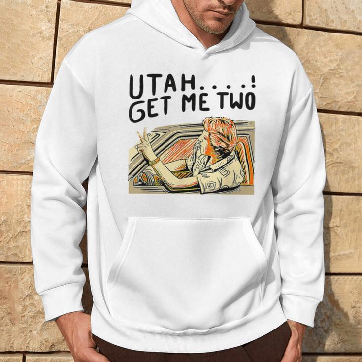 Utah Get Me Two 1980S Movie Quote Hoodie Lifestyle