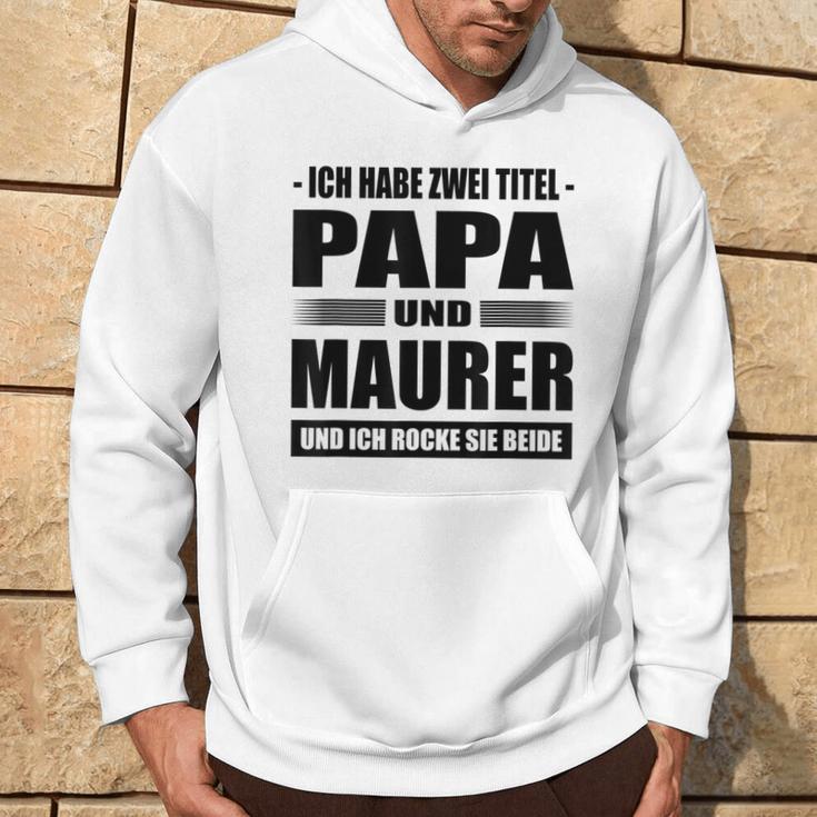 Zwei Titel Papa Und Maurer Geselle Meister Maurermeister Kapuzenpullover Lebensstil