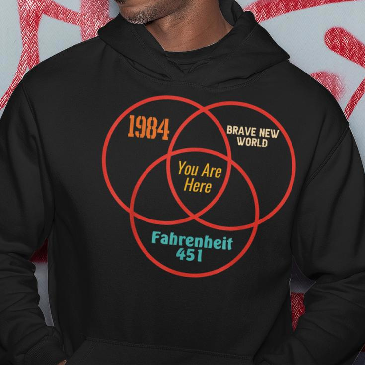 1984 Brave New World You Are Here Fahrenheit 451 Hoodie Unique Gifts