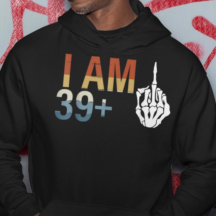 39 Plus 1 Middle Finger 40Th Birthday For 40 Yrs Bday Hoodie Unique Gifts