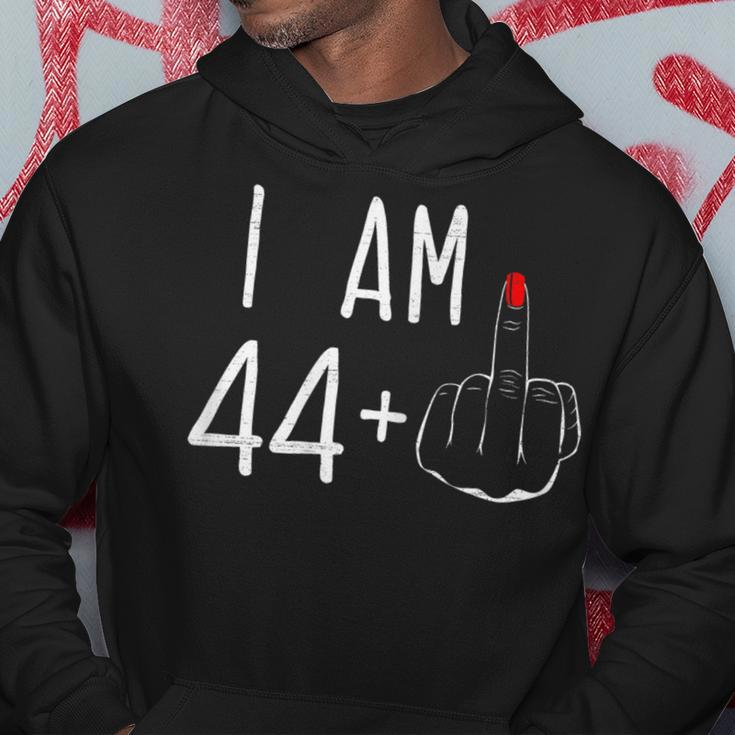 I Am 44 Plus 1 Middle Finger For A 45Th Birthday For Women Hoodie Unique Gifts