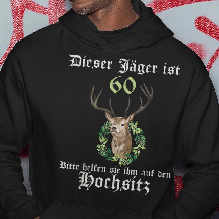 60 Jahre Jäger Help On High Seat 60 Birthday Hoodie Lustige Geschenke