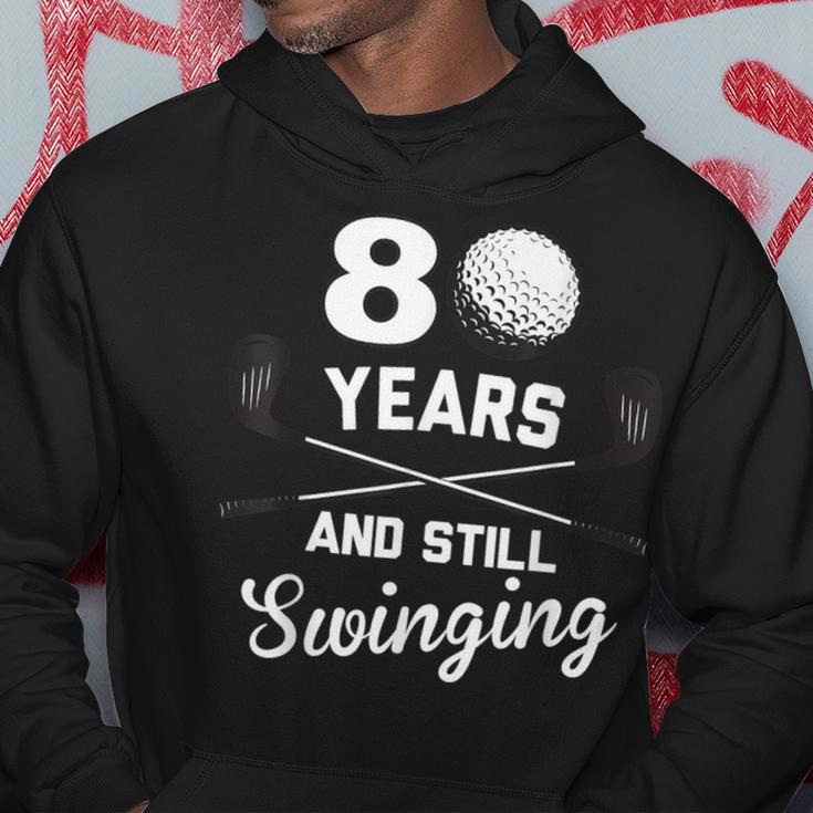 80 Years And Still Swinging 80Th Birthday Golf Club Hoodie Unique Gifts