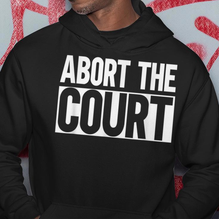 Abort The Court Hoodie Unique Gifts