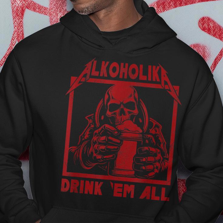 Alcoholika Drink 'Em All Hoodie Lustige Geschenke