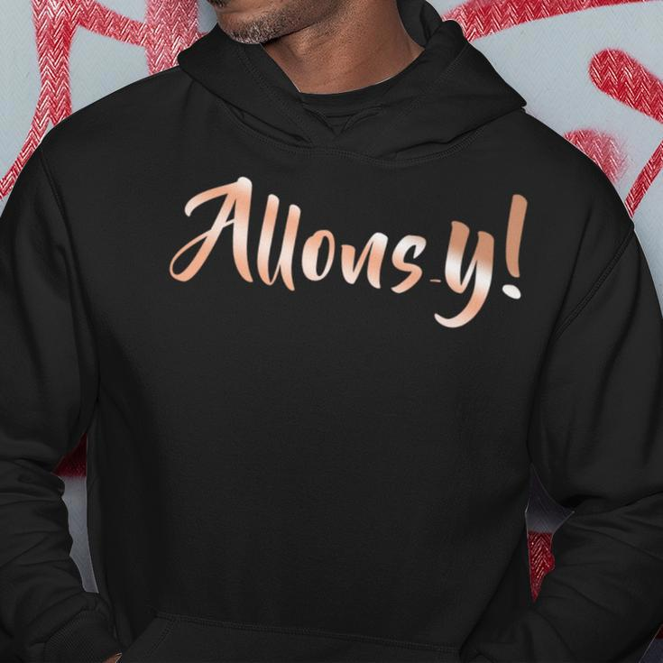 Allons-Y Let's Go Hoodie Unique Gifts