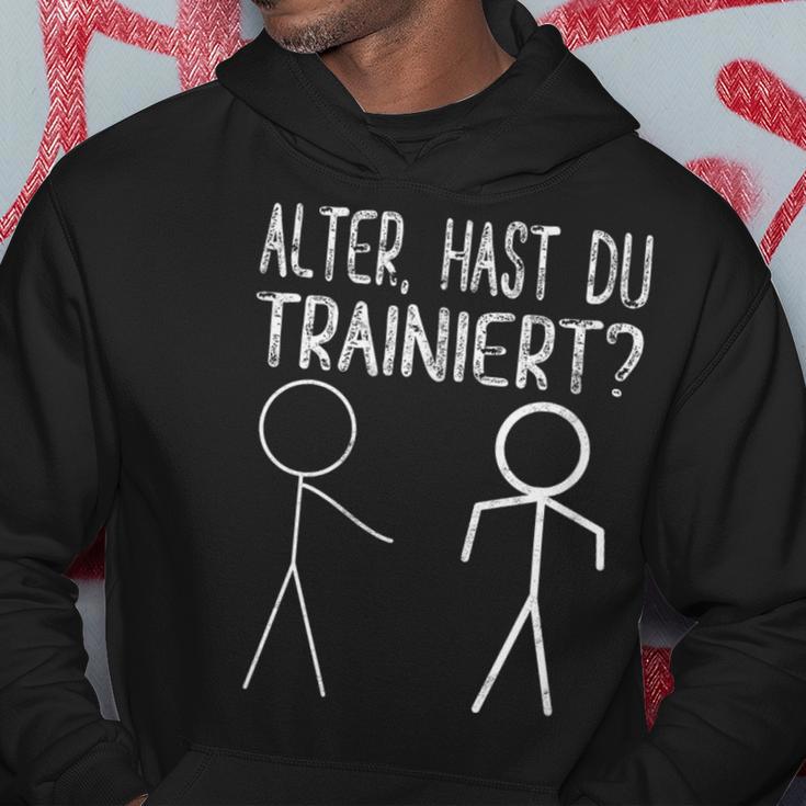 Alter Hast Du Trainiert Fitness Kapuzenpullover Lustige Geschenke