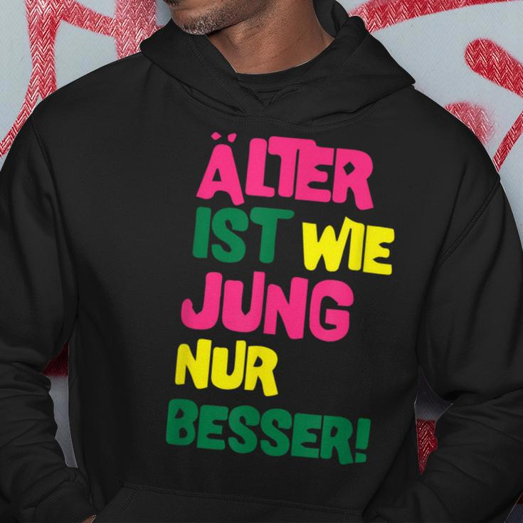 Älter Ist Wie Jung Nur Besser German Language Hoodie Lustige Geschenke
