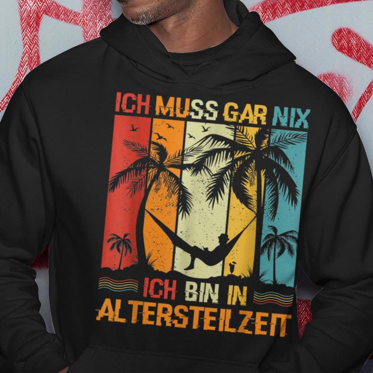 Altersteilzeit Hoodie Ich Muss Gar Nix – Lustiges Ruhestands-Design Schwarz Lustige Geschenke