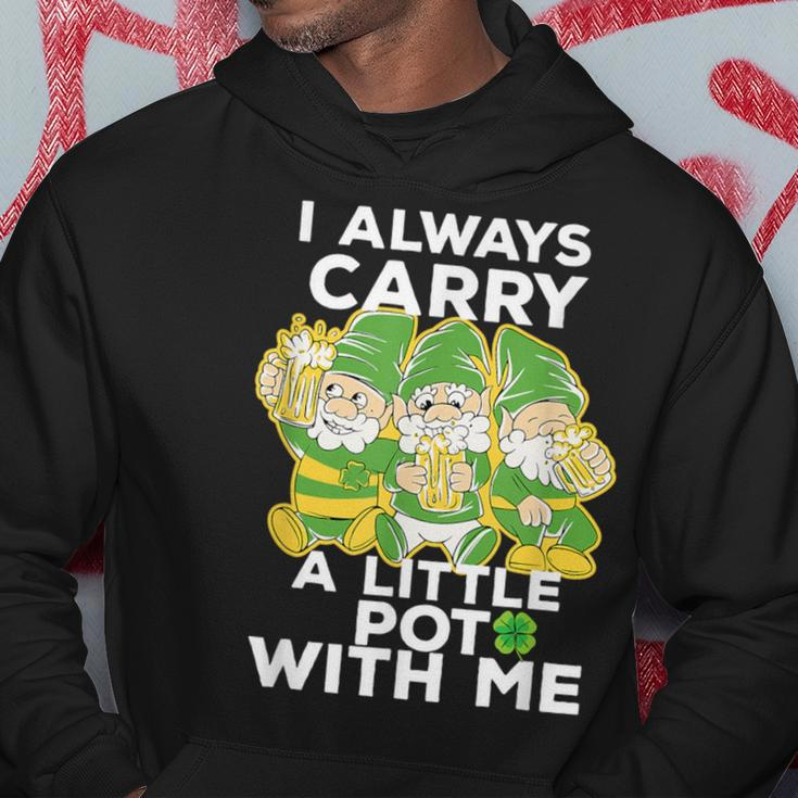 I Always Carry A Little Pot With Me St Patricks Day Hoodie Unique Gifts