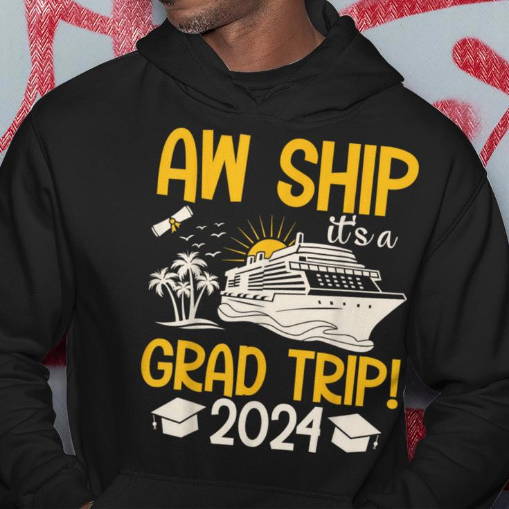 Aw Ship It's A Graduation Trip 2024 Senior Graduation 2024 Hoodie Funny Gifts