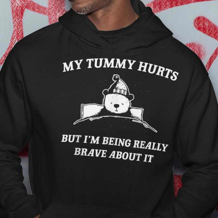 Bear My Tummy Hurts But I'm Being Really Brave About It Hoodie Unique Gifts