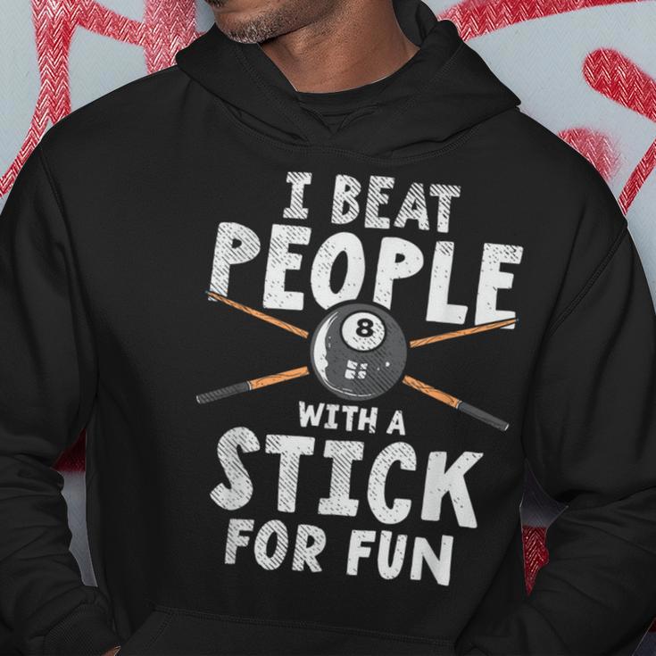 I Beat People With A Stick For Fun Cue Sports Pool Billiards Hoodie Unique Gifts