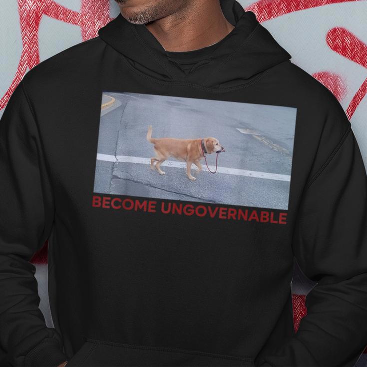 Become Ungovernable Meme Dog Dog Lover Hoodie Unique Gifts