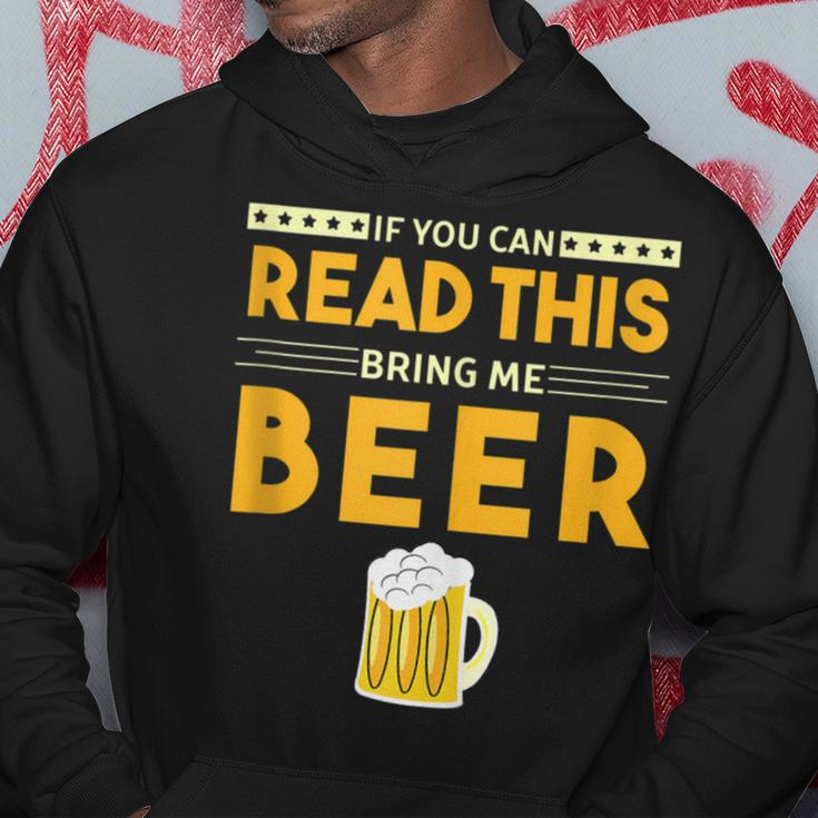 Beer Drinking If You Can Read This Bring Me Beer Hoodie Unique Gifts