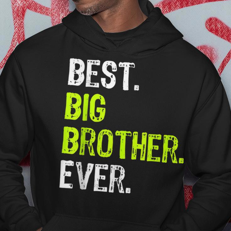 Best Big Brother Ever Nager Older Sibling For Boys Hoodie Funny Gifts