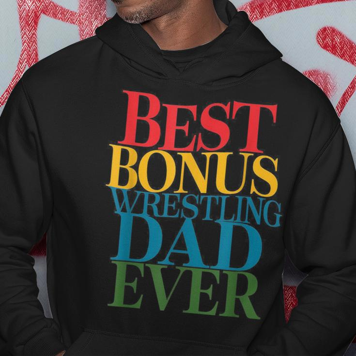 Best Bonus Wrestling Dad Ever Father's Day Hoodie Funny Gifts