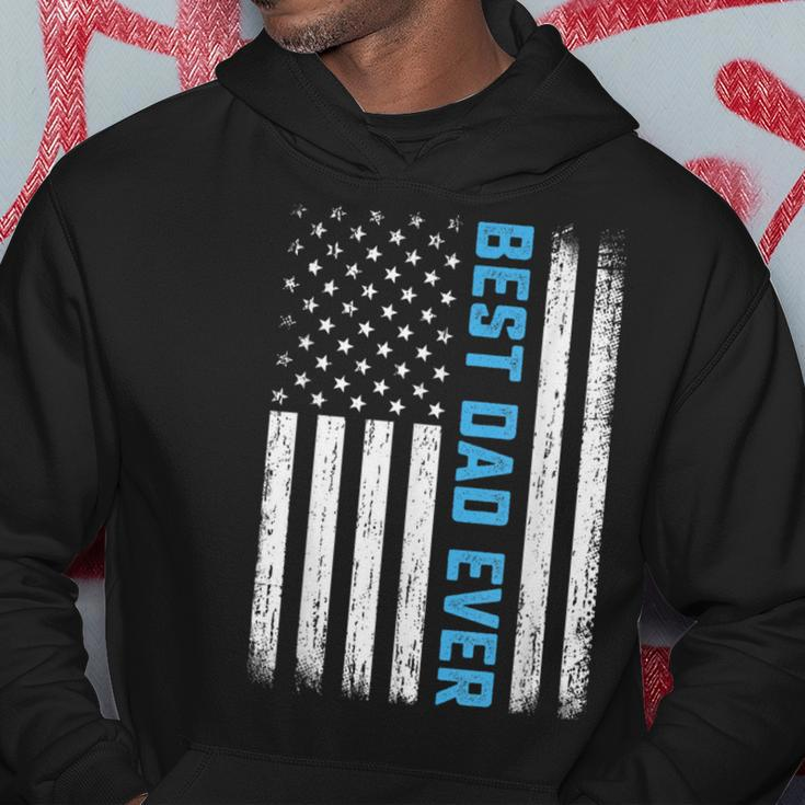Best Dad Ever Usa Flag 4Th Of July Fathers Day Hoodie Unique Gifts