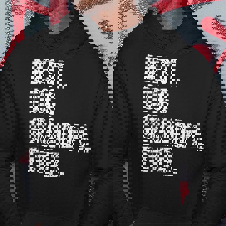 Best Dog Grandpa Ever Cool Sudadera Regalos divertidos