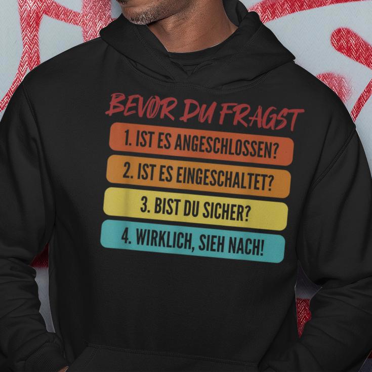 Bevor Du Fragst It-Betrieb Informatiker Admin Administrator Hoodie Lustige Geschenke