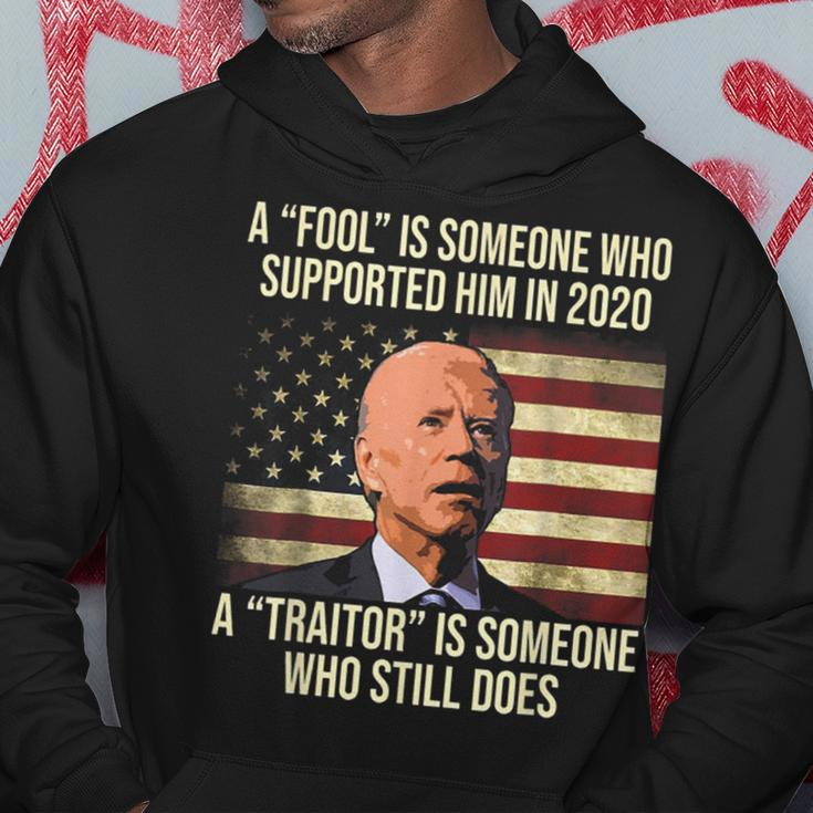 Biden A Fool Is Someone Who Supported Him In 2020 Hoodie Unique Gifts