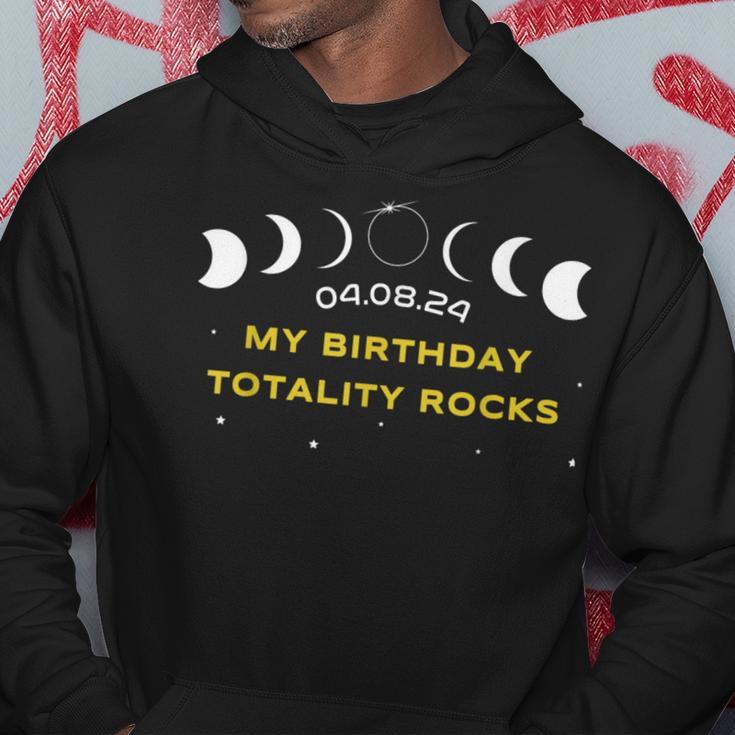 My Birthday Totality Rocks Total Solar Eclipse April 8 2024 Hoodie Unique Gifts