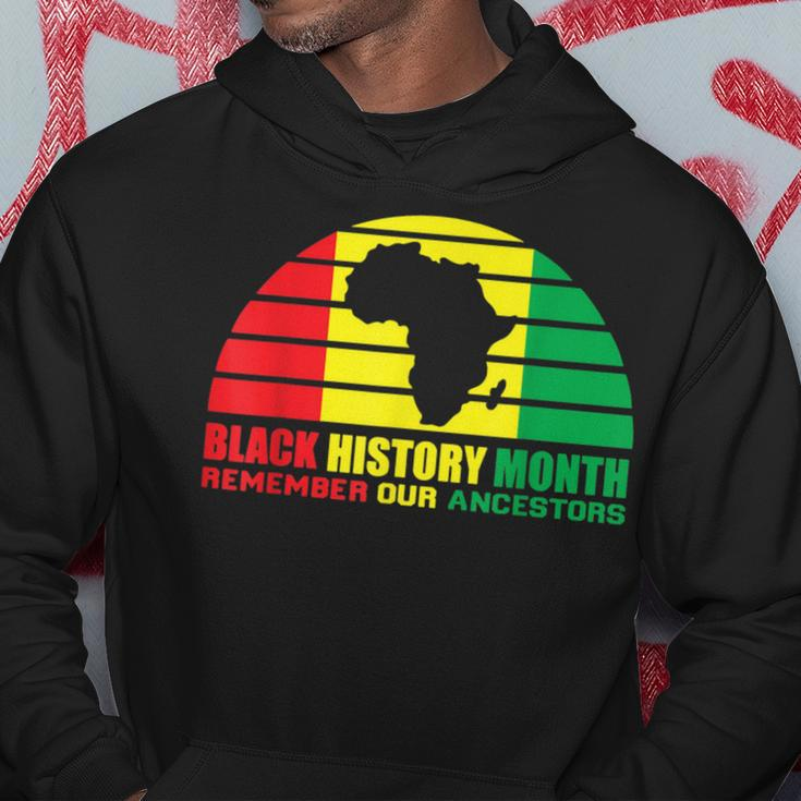 Black History Month Remember Our Ancestors African Melanin Hoodie Unique Gifts