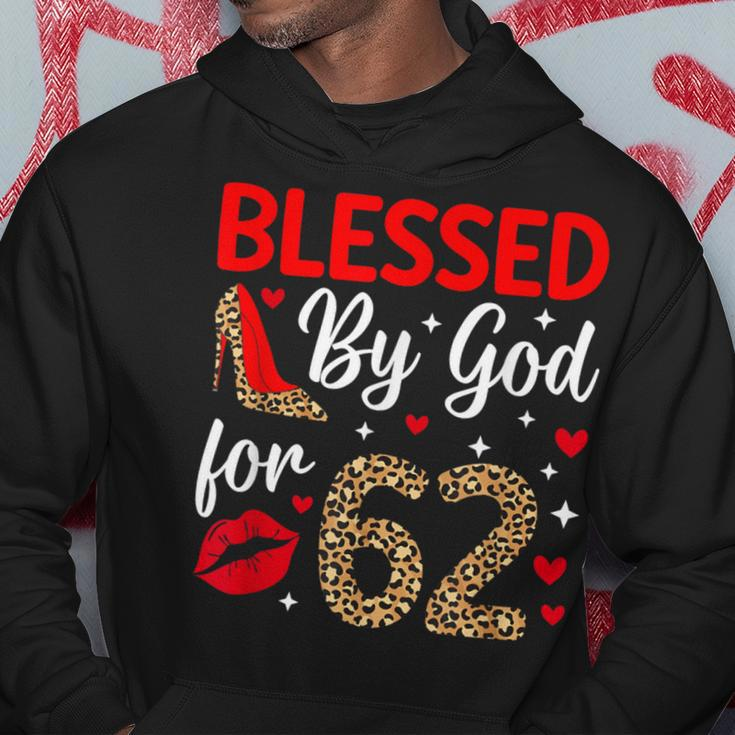Blessed By God 62 Year Old 62Nd Birthday It's My 62Nd Bday Hoodie Personalized Gifts