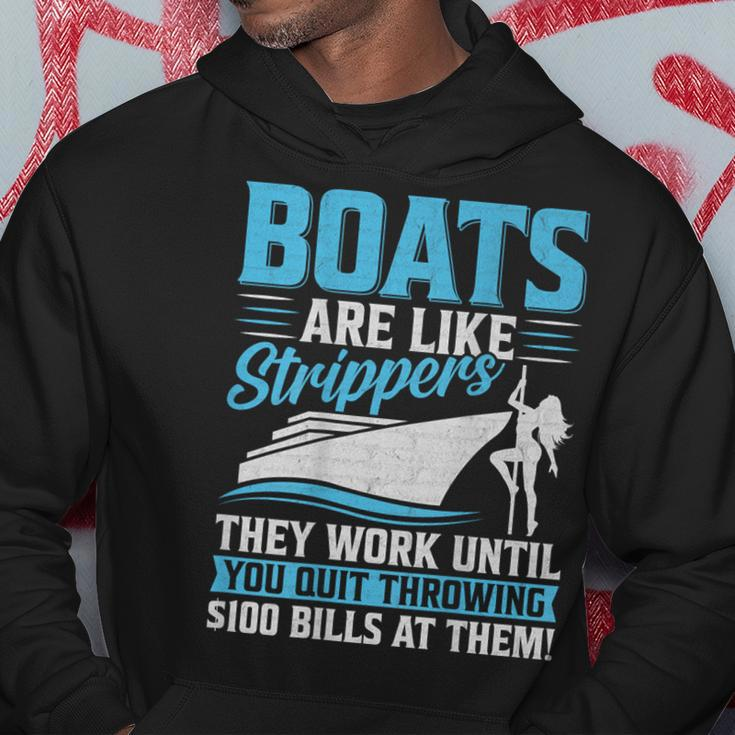 Boats Are Like Strippers They Won't Work Until You Boating Hoodie Funny Gifts