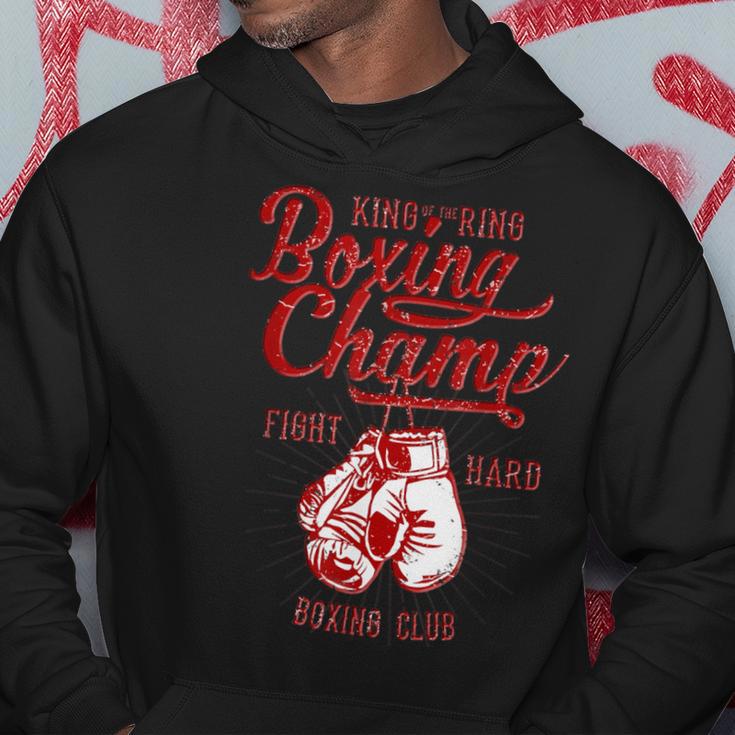 Boxing Champ Boxer King Of The Ring Fighter Hoodie Unique Gifts