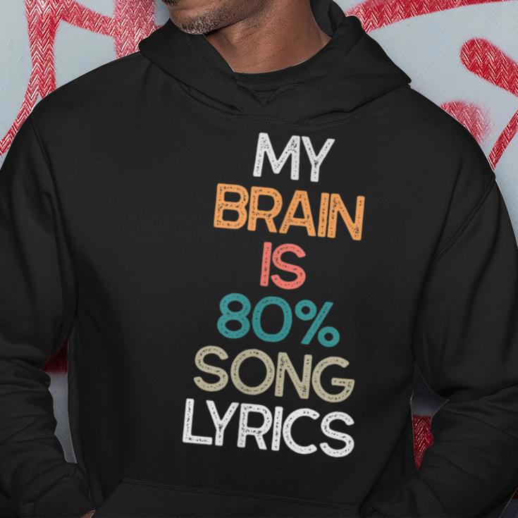 My Brain Is 90 Song Lyrics Lyricist Hoodie Unique Gifts