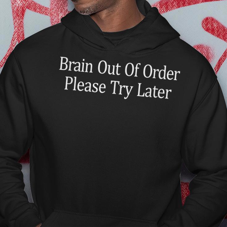 Brain Out Of Order Please Try Later Hoodie Unique Gifts