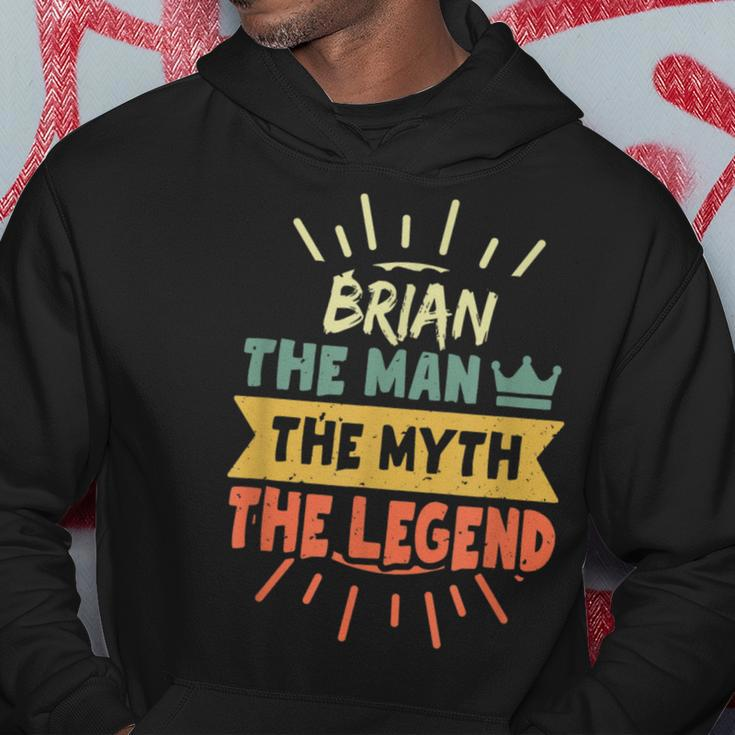 Brian The Man The Myth The Legend Custom Name Hoodie Funny Gifts