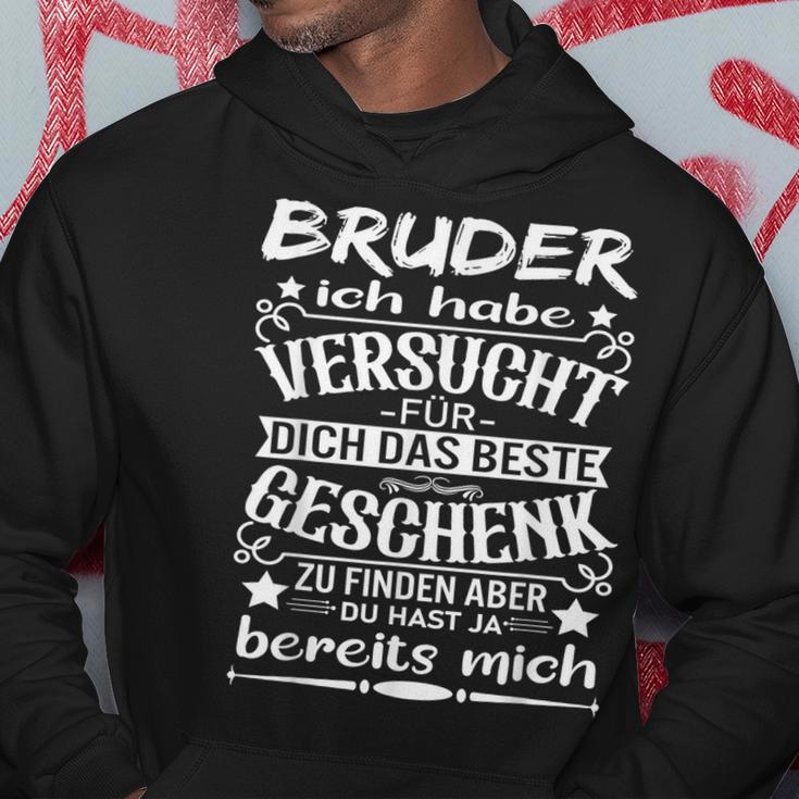 Bruder Ich Habe Das Beste Gesucht Hoodie, Lustiges Männer Hoodie Lustige Geschenke