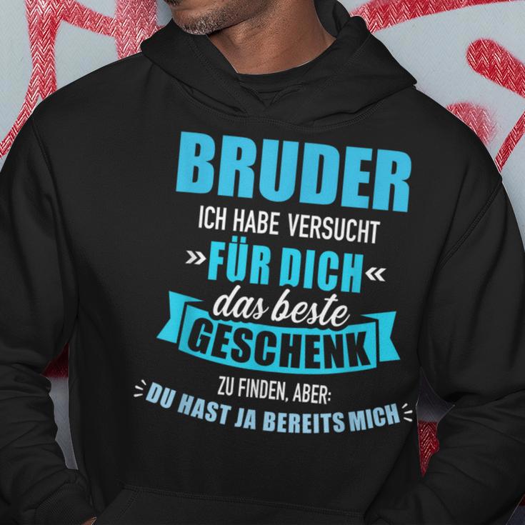 Bruderersucht Das Beste Für Dich Zu Finden German Langu Kapuzenpullover Lustige Geschenke