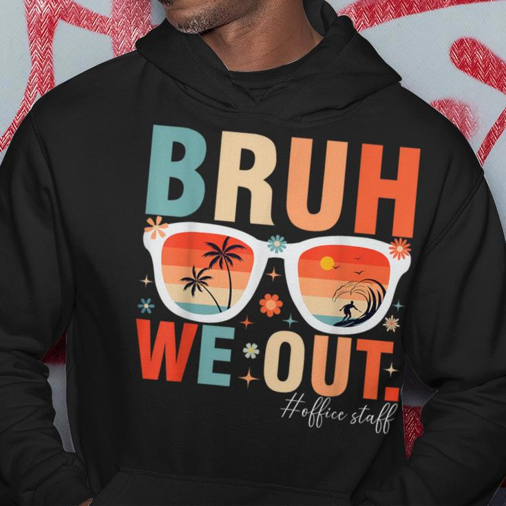 Bruh We Out Office Staff Retro Summer Last Day Of School Hoodie Funny Gifts