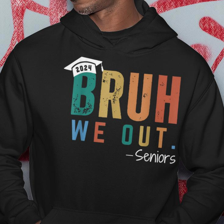 Bruh We Out Seniors 2024 Last Day Of School Hoodie Funny Gifts