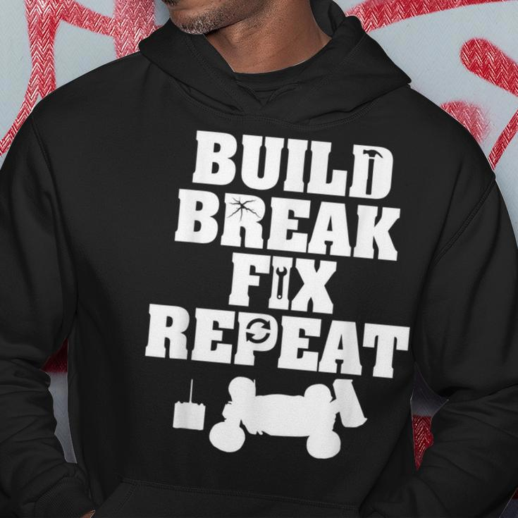 Build Break Fix Repeat RC Car Radio Control Racing Hoodie Unique Gifts