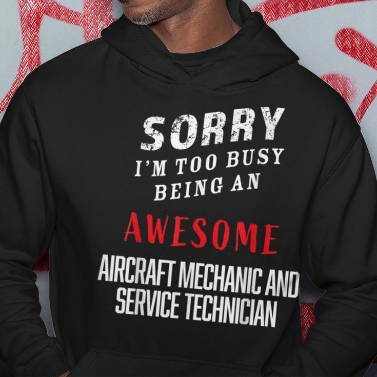 Busy Being Awesome Aircraft Mechanics Service Technicians Hoodie Unique Gifts