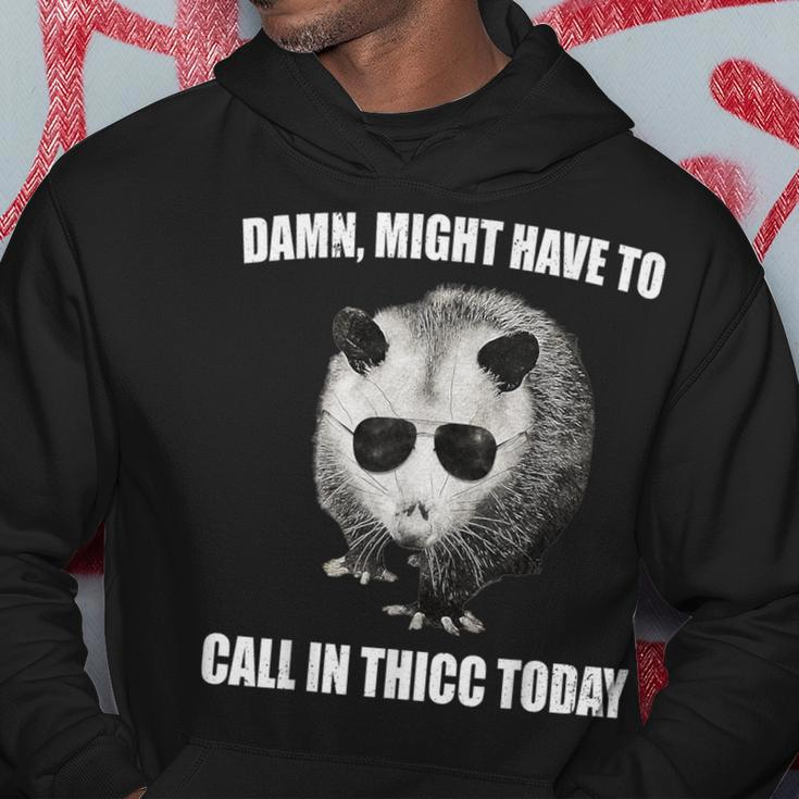 Might Have To Call In Thicc Today Opossum Meme Vintage Hoodie Unique Gifts