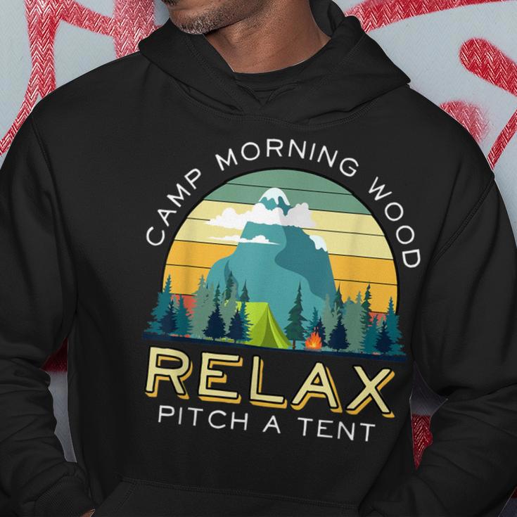 Camp Morning Wood Relax Pitch A Tent For Camper Backpacker Hoodie Unique Gifts